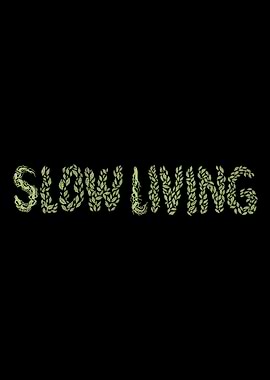 Slow Living