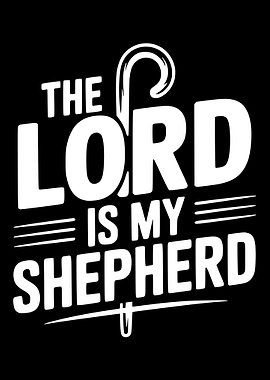 The Lord Is My Shepherd Text Art