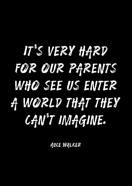 Alice Walker Quote on Black Background