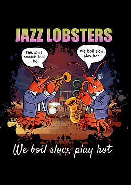 Funny Jazz Music Gift Men Ironic Saxophone Lobsters