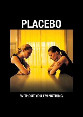 Placebo Without You I'm Nothing Album Cover
