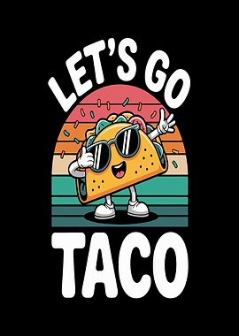 Let's Go Taco Retro Sunset