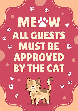 Cat Approved Guests Sign