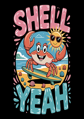Crab on Skateboard Saying Shell Yeah