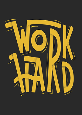 Work Hard Text Art