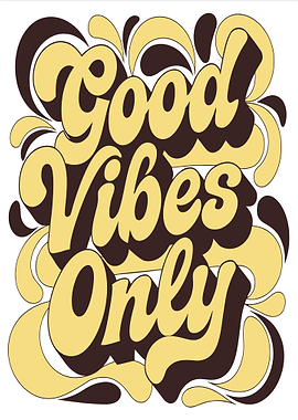 Good Vibes Only Retro Text Art
