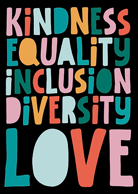 Kindness Equality Poster, Colorful Inclusion Diversity Love Wall Art Print