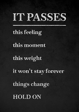 It Passes Inspirational Text Art