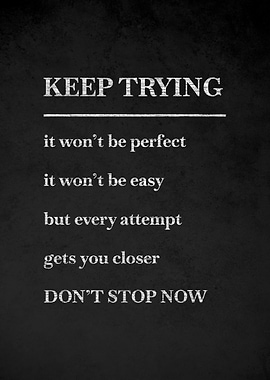 Keep Trying Motivational Quote Art