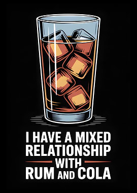 Rum and Cola Mixed Relationship