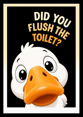 Funny WC - Did You Flush The Toilet