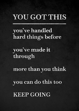 You Got This Motivational Text