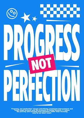 Progress Not Perfection Motivational Poster