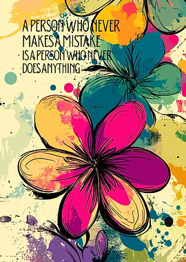 Inspirational Quote with Floral Art