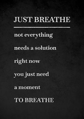 Just Breathe Motivational Text Art