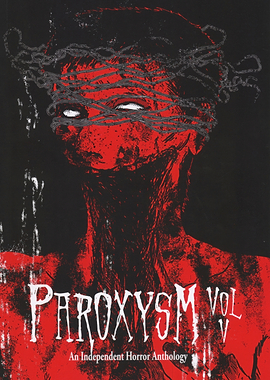 Paroxysm Vol V Horror Anthology Cover