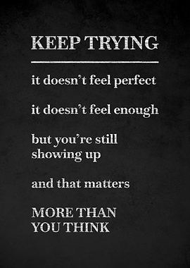Keep Trying Motivational Text Art