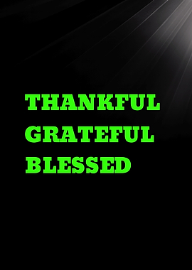 Thankful Grateful Blessed Text Art