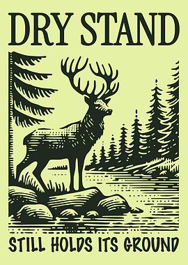 Dry Stand Deer Poster – Forest Strength Vintage Wilderness Illustration