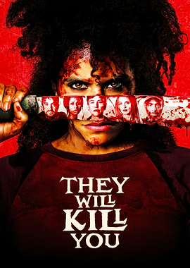 They Will Kill You Movie Poster