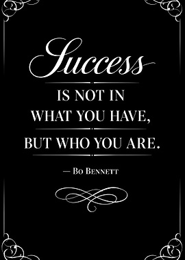 Success Quote by Bo Bennett