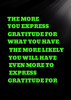 THE MORE YOU EXPRESS - Gratitude Quote