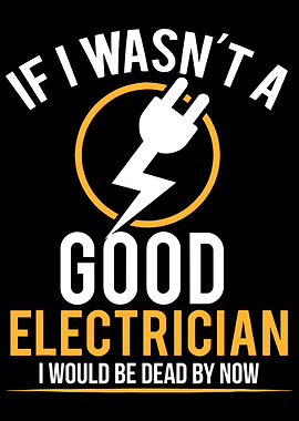Funny Electrician Poster, Bold Quote Wall Art, Electrical Humor Workshop Print