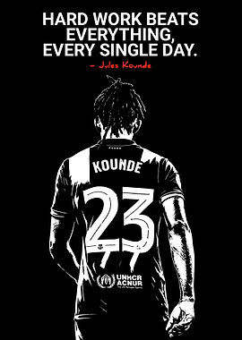 Jules Kounde Inspirational Quote