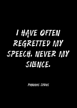 Quote about speech and silence