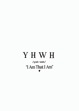 YHWH I Am That I Am