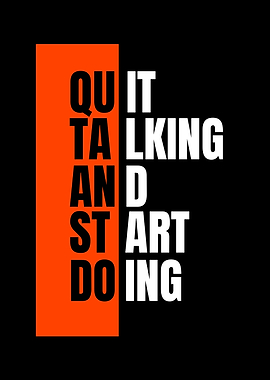 Quit Talking Start Doing Text Art