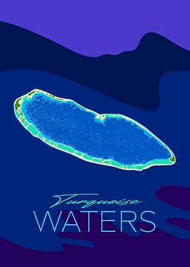 Turquoise Waters Island Poster