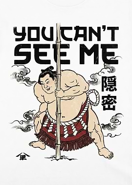 Sumo Wrestler 'You Can't See Me'