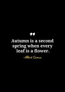 Autumn is a second spring quote