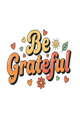 Be Grateful Retro Text Art