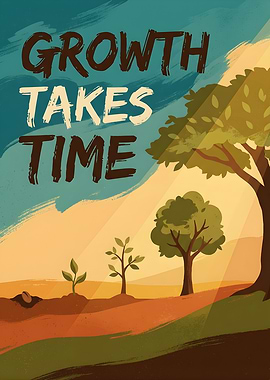 Growth Takes Time Illustration
