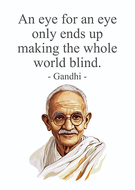 An eye for an eye quote Mahatma Gandhi