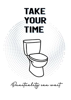 Take Your Time Funny Wc