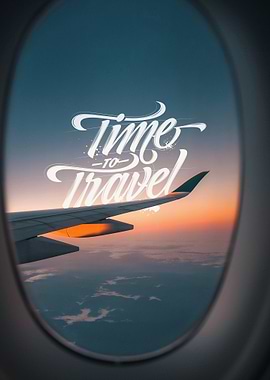 Time to Travel Airplane Window View