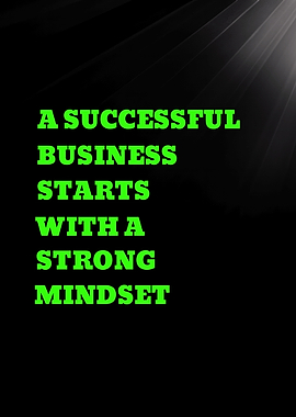 A SUCCESSFUL BUSINESS STARTS - Inspirational Business Mindset Quote