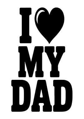 I Love My Dad Heart