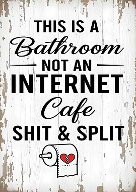 Funny Bathroom Sign