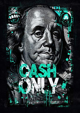 Cash Only Benjamin Franklin Dollar