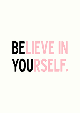 Believe in yourself text art