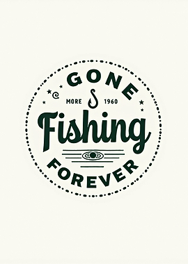 Gone Fishing Forever Emblem