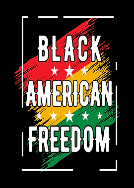 Black American Freedom Text Art