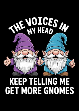 Funny The Voices In My Head Garden Gnomes
