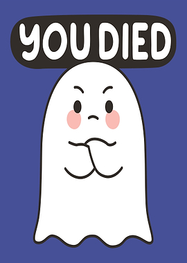 You Died Ghost