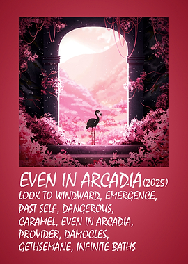 Even in Arcadia Flamingo Archway