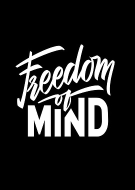 Freedom Of Mind Text Art